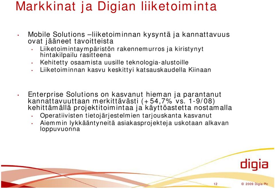 Kiinaan Enterprise Solutions on kasvanut hieman ja parantanut kannattavuuttaan merkittävästi (+54,7% vs.