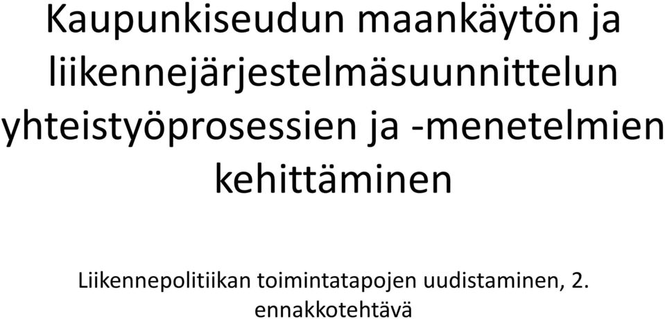 yhteistyöprosessien ja -menetelmien