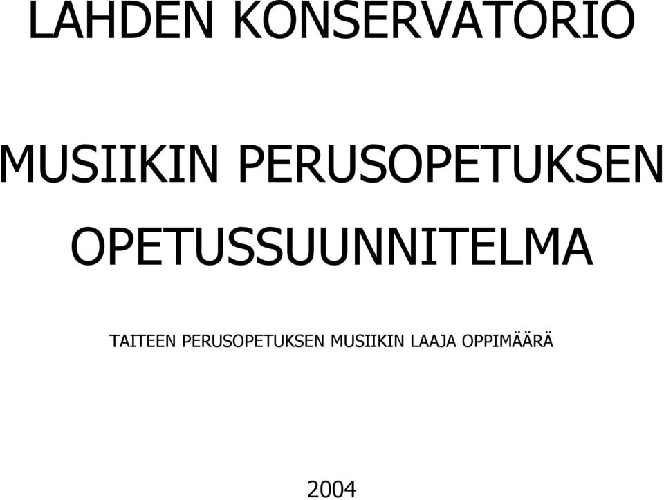 OPETUSSUUNNITELMA TAITEEN