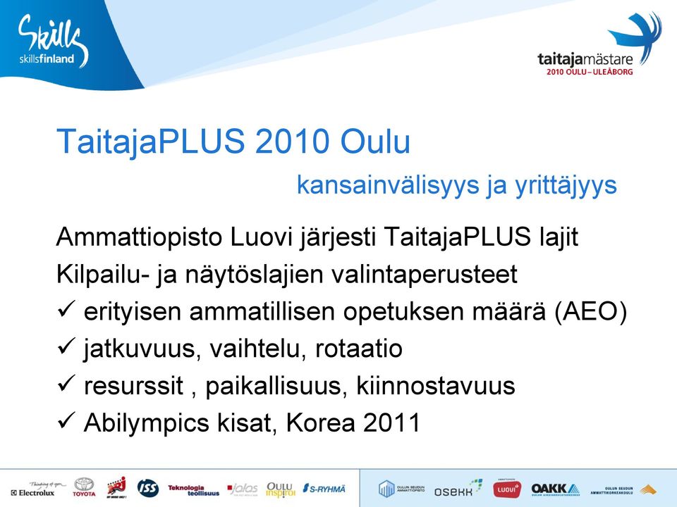 valintaperusteet erityisen ammatillisen opetuksen määrä (AEO)