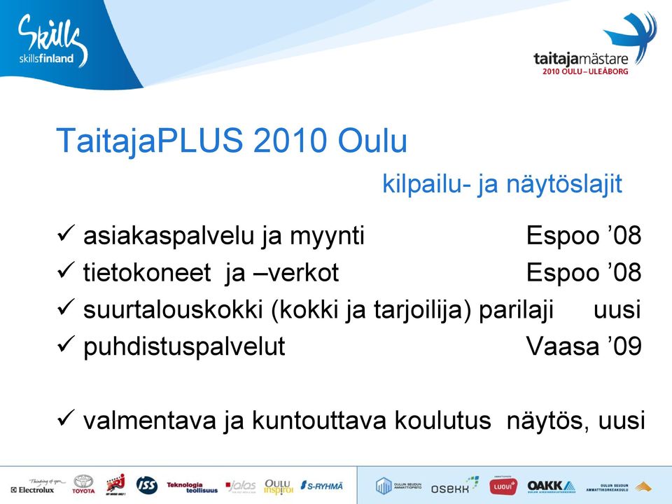 Espoo 08 suurtalouskokki (kokki ja tarjoilija) parilaji