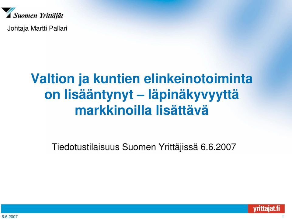 läpinäkyvyyttä markkinoilla lisättävä