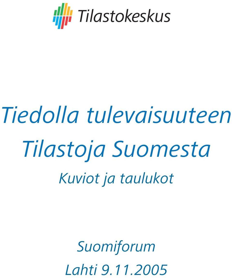 Tilastoja Suomesta