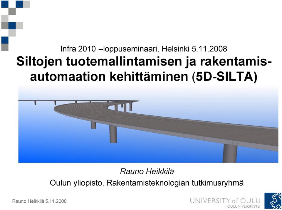 rakentamisautomaation kehittäminen (5D-SILTA)