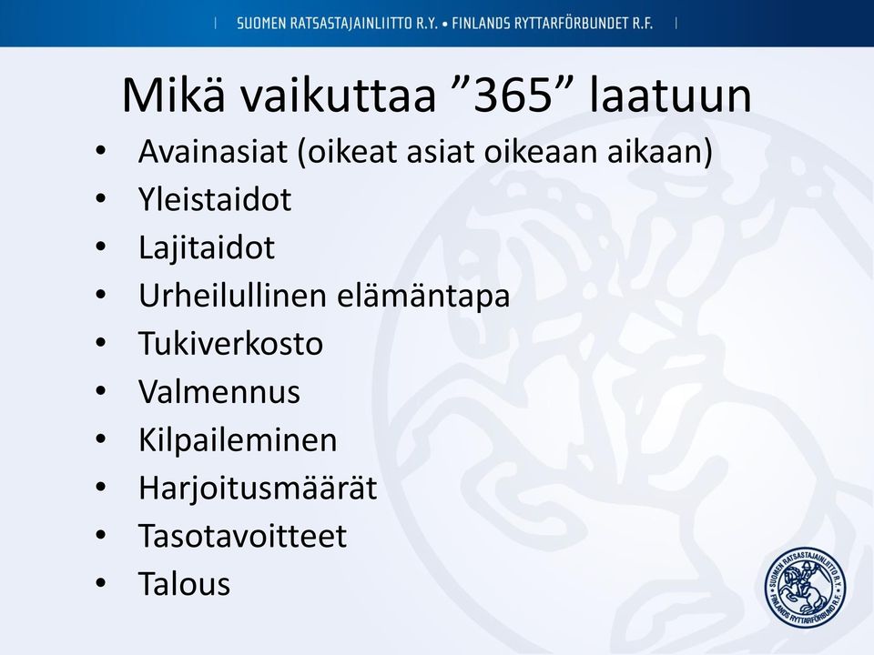 Urheilullinen elämäntapa Tukiverkosto Valmennus