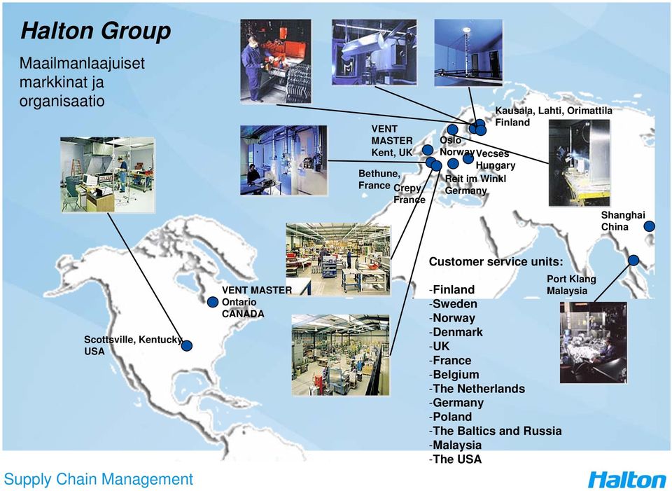 Scottsville, Kentucky USA VENT MASTER Ontario CANADA Customer service units: Port Klang -Finland Malaysia