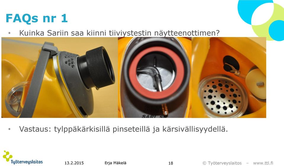 näytteenottimen?