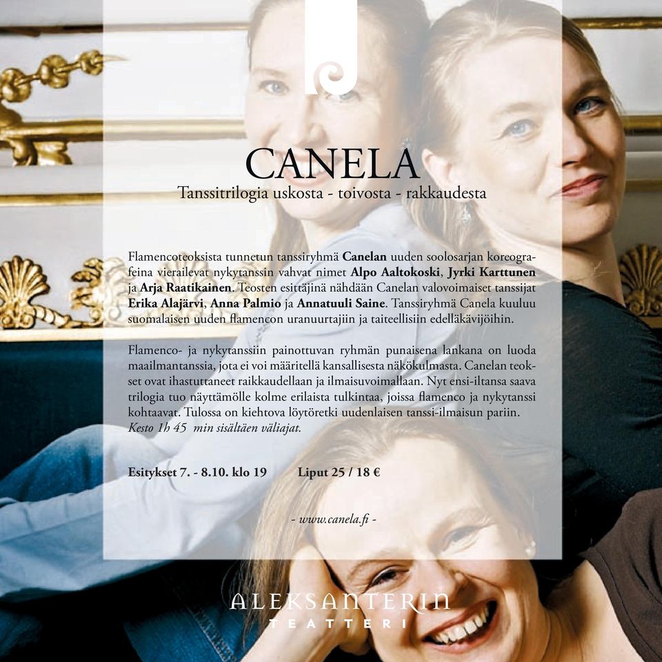 Tanssiryhmä Canela kuuluu suomalaisen uuden flamencon uranuurtajiin ja taiteellisiin edelläkävijöihin.