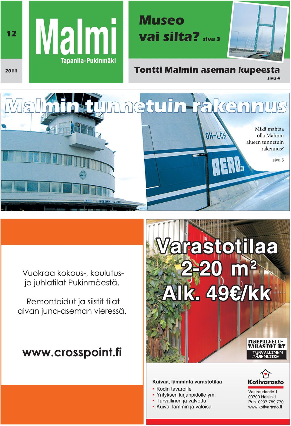 sivu 4 Malmin tunnetuin rakennus Mikä
