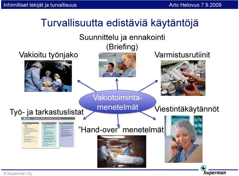 Varmistusrutiinit Työ- ja tarkastuslistat