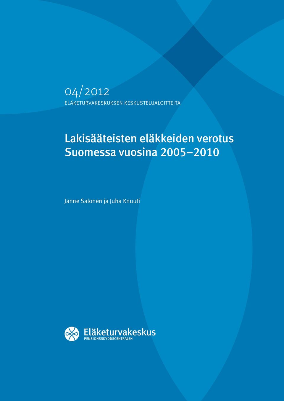 eläkkeiden verotus Suomessa vuosina 2005