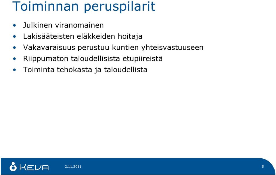 perustuu kuntien yhteisvastuuseen Riippumaton