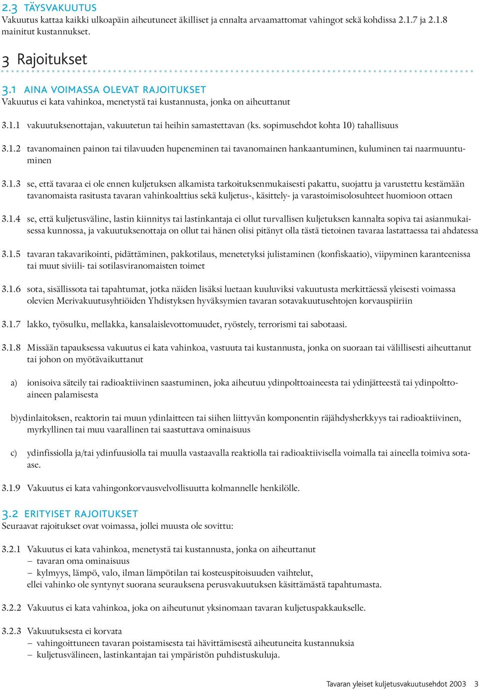 sopimusehdot kohta 10