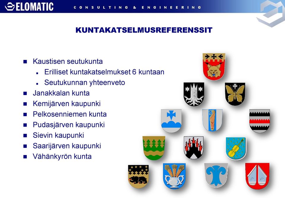 Janakkalan kunta Kemijärven kaupunki Pelkosenniemen kunta