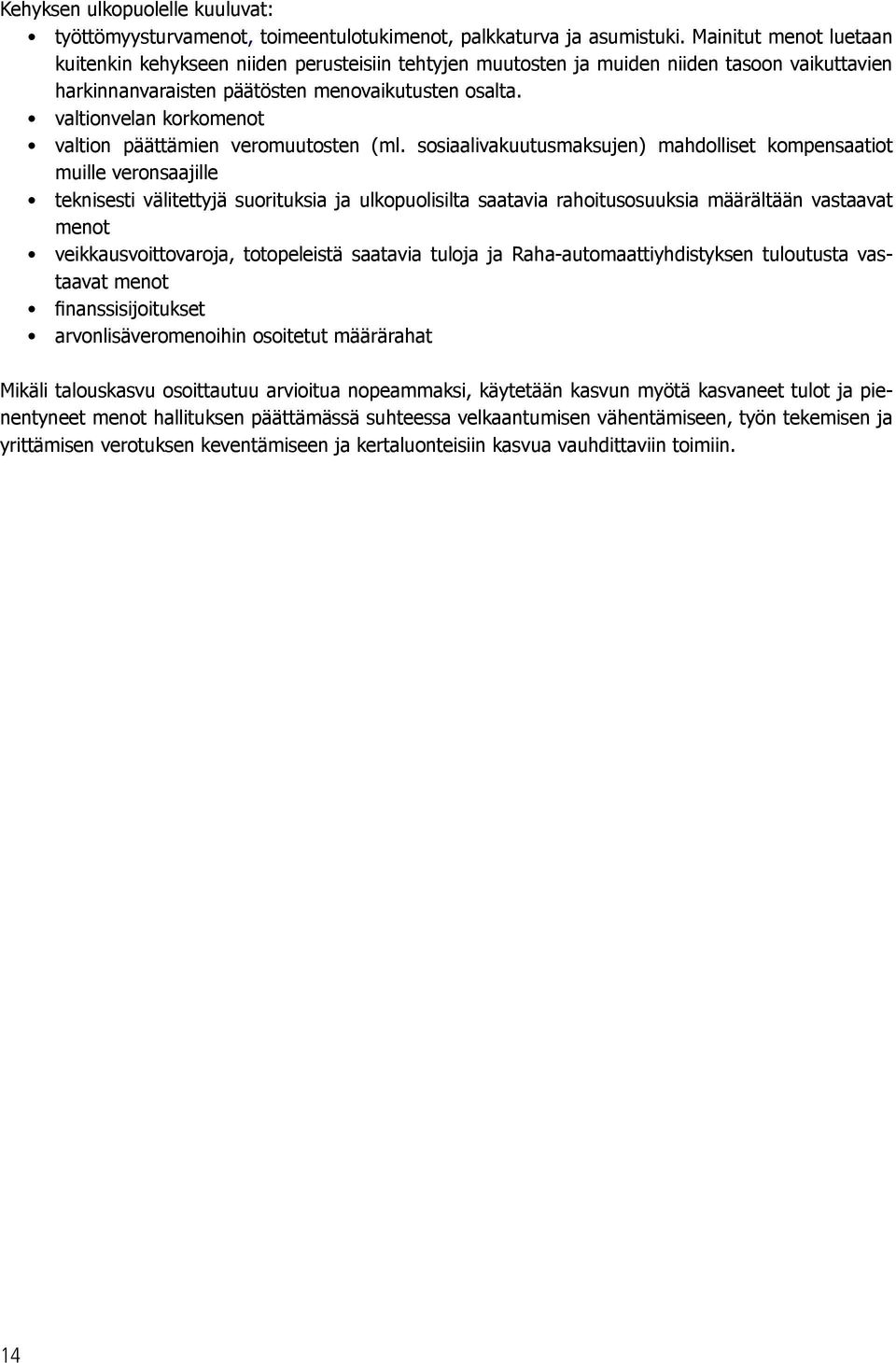 valtionvelan korkomenot valtion päättämien veromuutosten (ml.