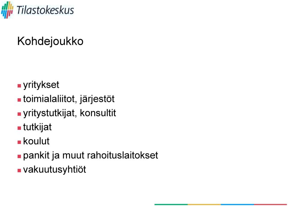 yritystutkijat, konsultit! tutkijat!