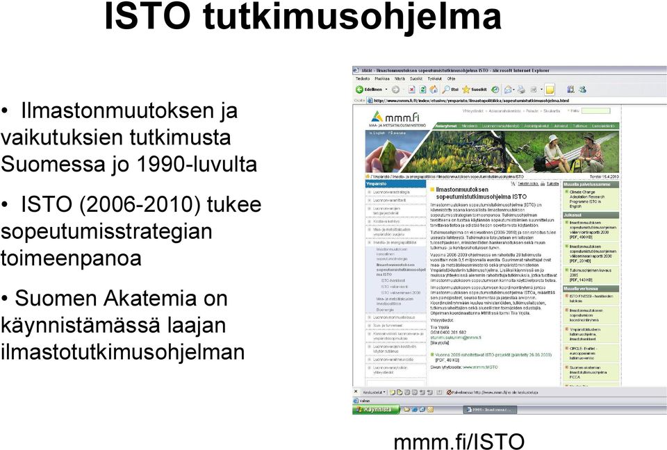 (2006-2010) tukee sopeutumisstrategian toimeenpanoa