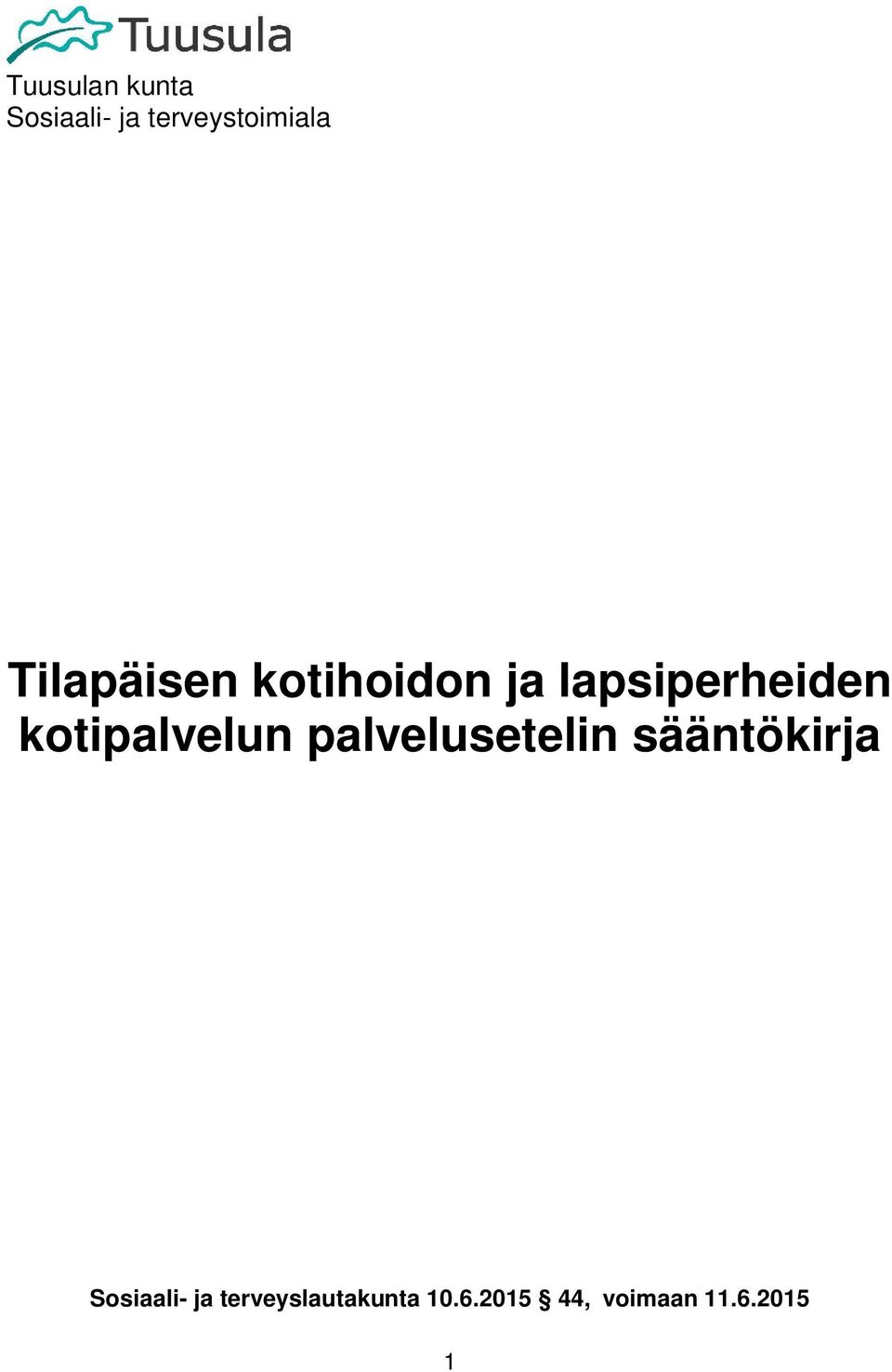 kotipalvelun palvelusetelin sääntökirja