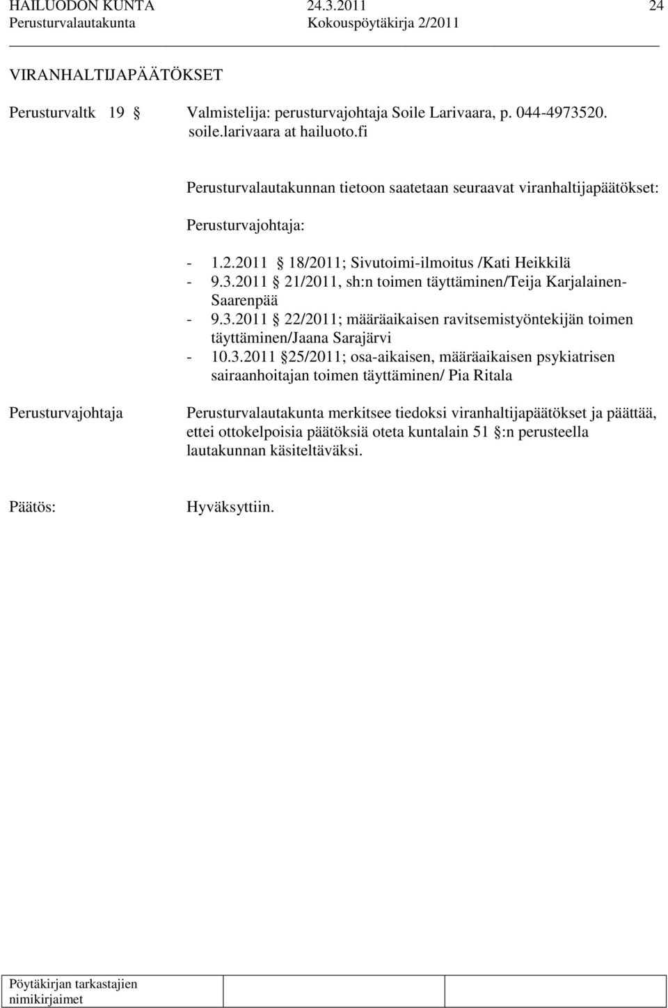 2011 21/2011, sh:n toimen täyttäminen/teija Karjalainen- Saarenpää - 9.3.