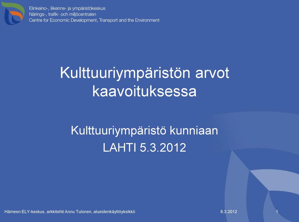 kunniaan LAHTI 5.3.