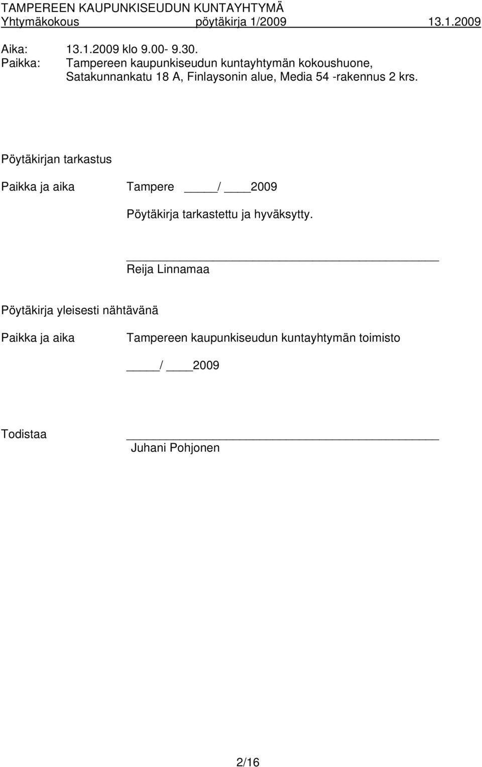 Media 54 -rakennus 2 krs.