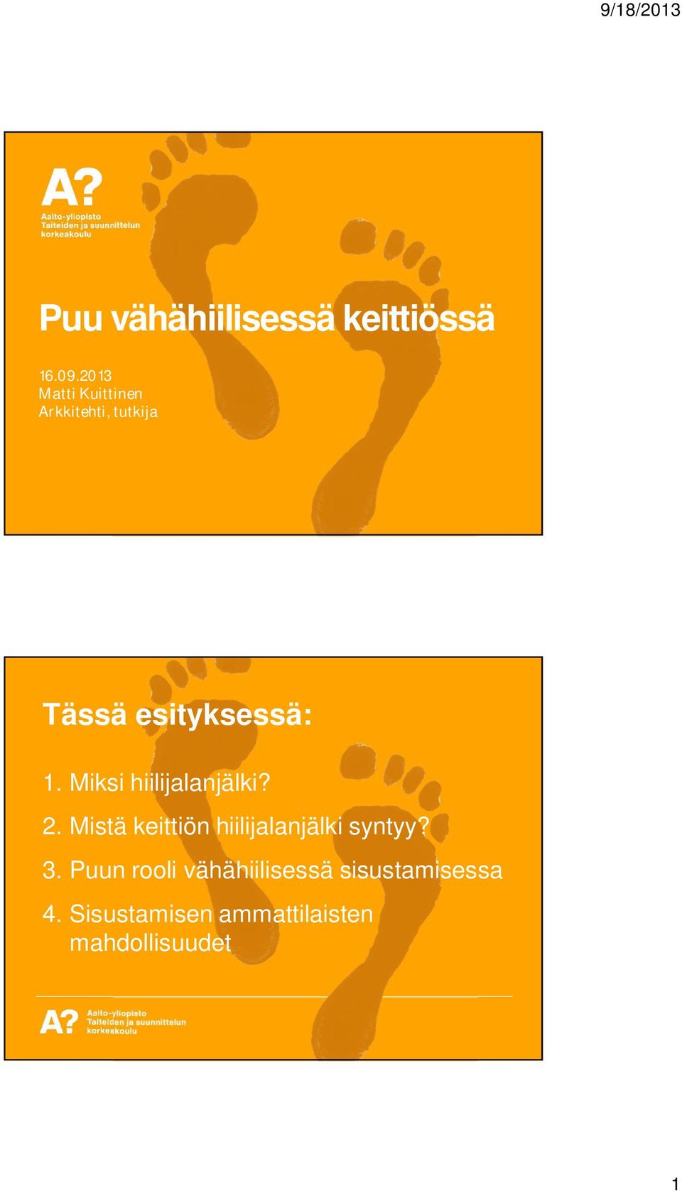 Miksi hiilijalanjälki? 2. Mistä keittiön hiilijalanjälki syntyy?