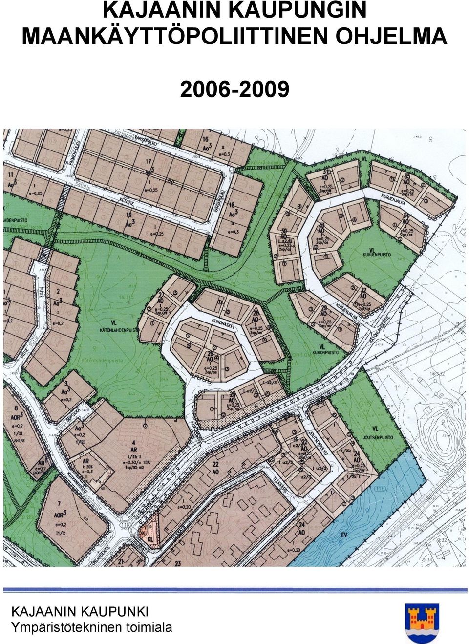 OHJELMA 2006-2009