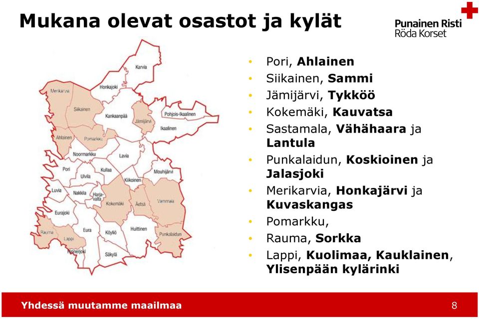 Koskioinen ja Jalasjoki Merikarvia, Honkajärvi ja Kuvaskangas Pomarkku,