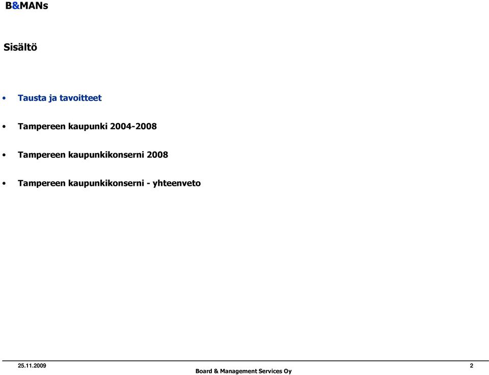 Tampereen kaupunkikonserni 2008