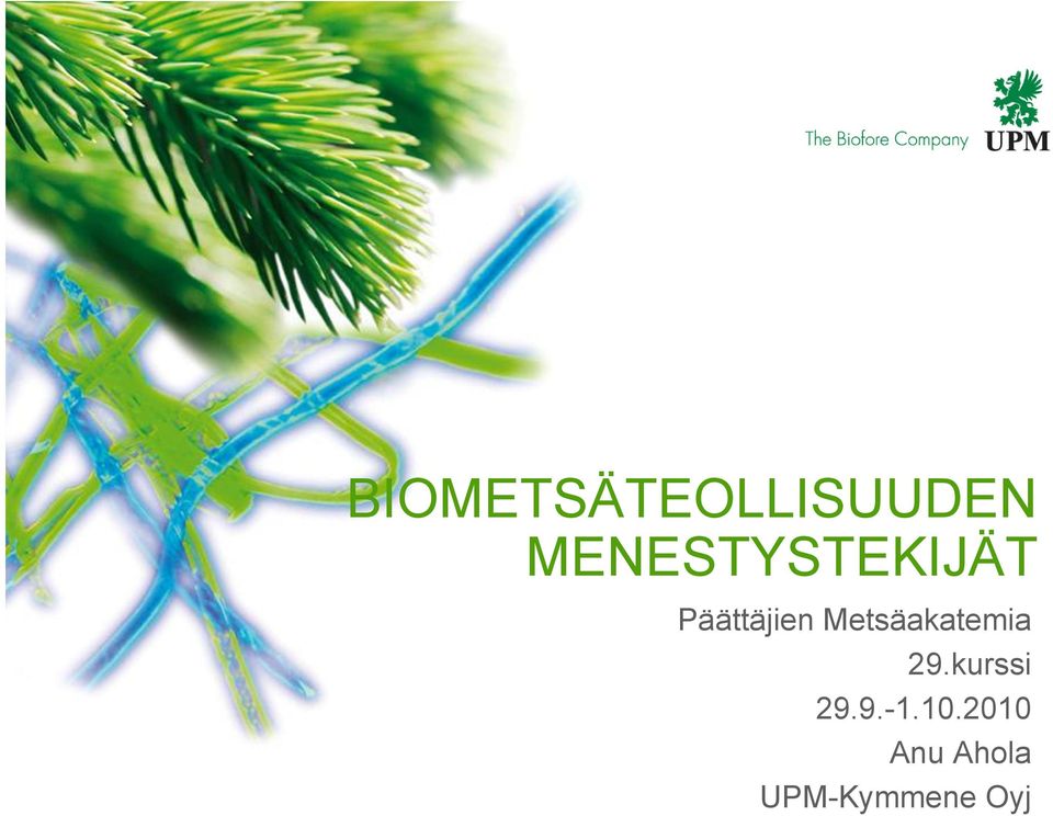 Metsäakatemia 29.kurssi 29.9.-1.