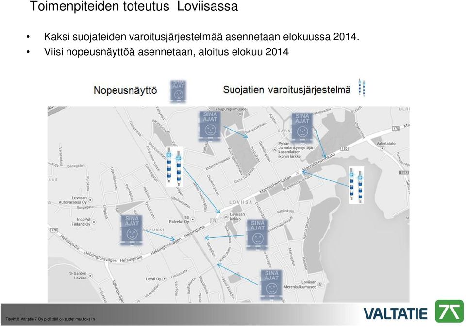 varoitusjärjestelmää asennetaan