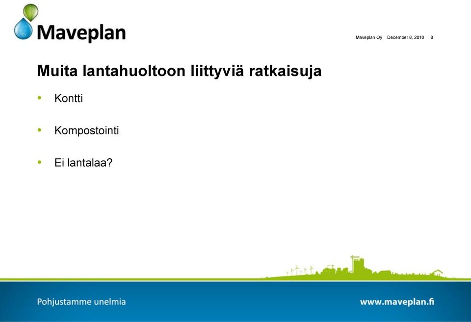 lantahuoltoon liittyviä