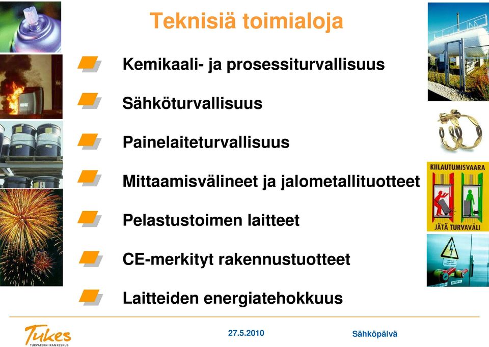 Mittaamisvälineet ja jalometallituotteet