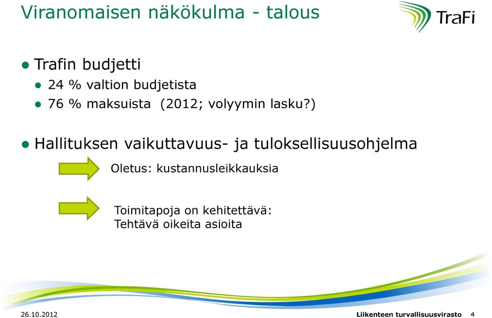 ) Hallituksen vaikuttavuus- ja tuloksellisuusohjelma Oletus: