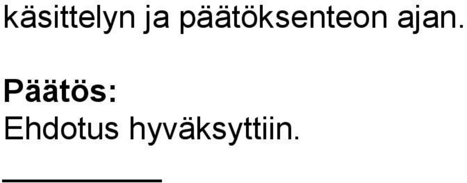 ajan. Päätös: