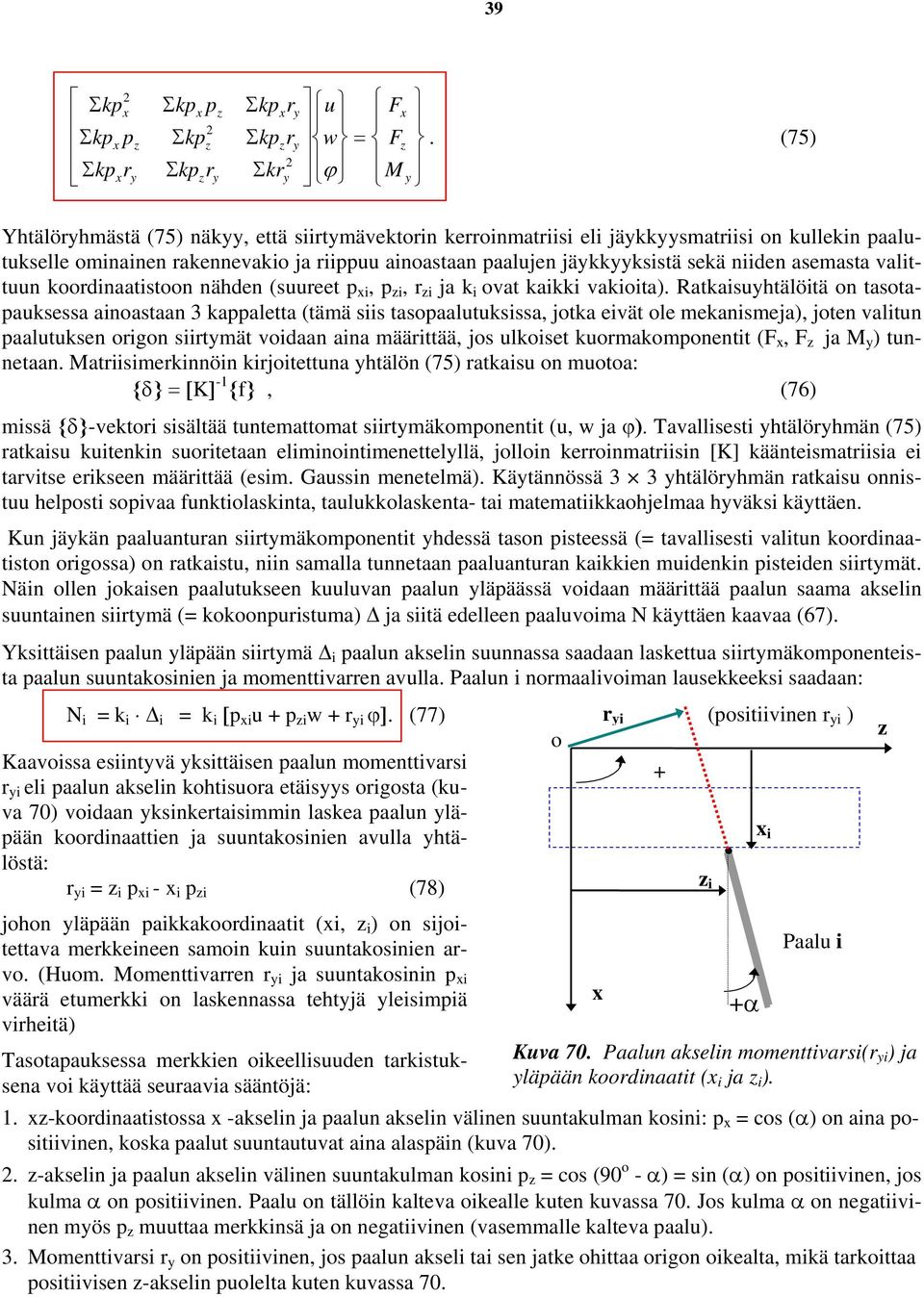 nähden (suueet p i, p i, i ja i ovat aii vaioita).