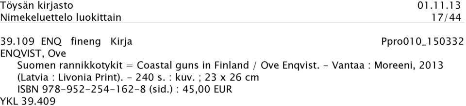= Coastal guns in Finland / Ove Enqvist.