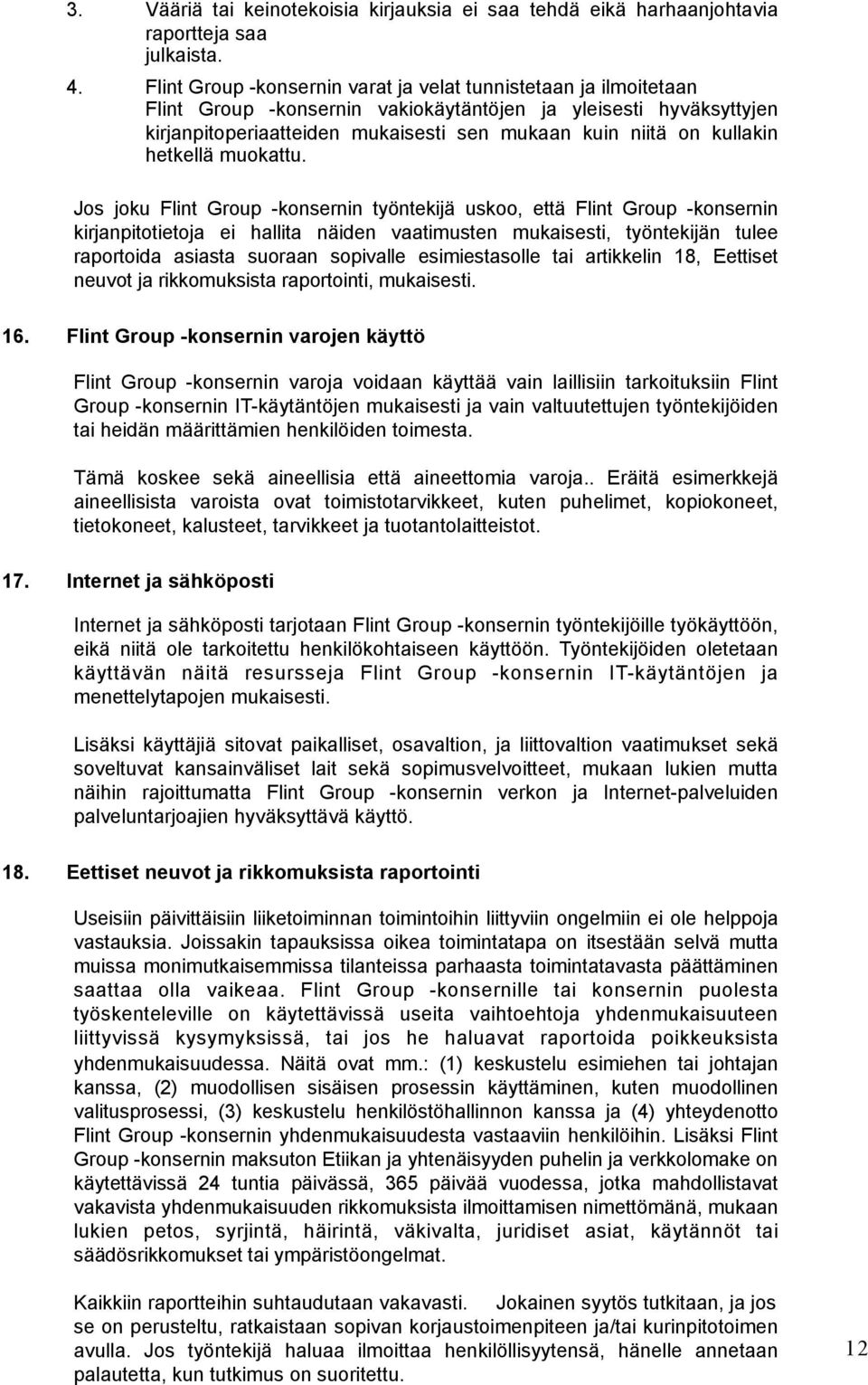 kullakin hetkellä muokattu.