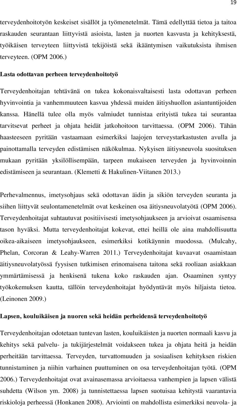 terveytee. (OPM 2006.
