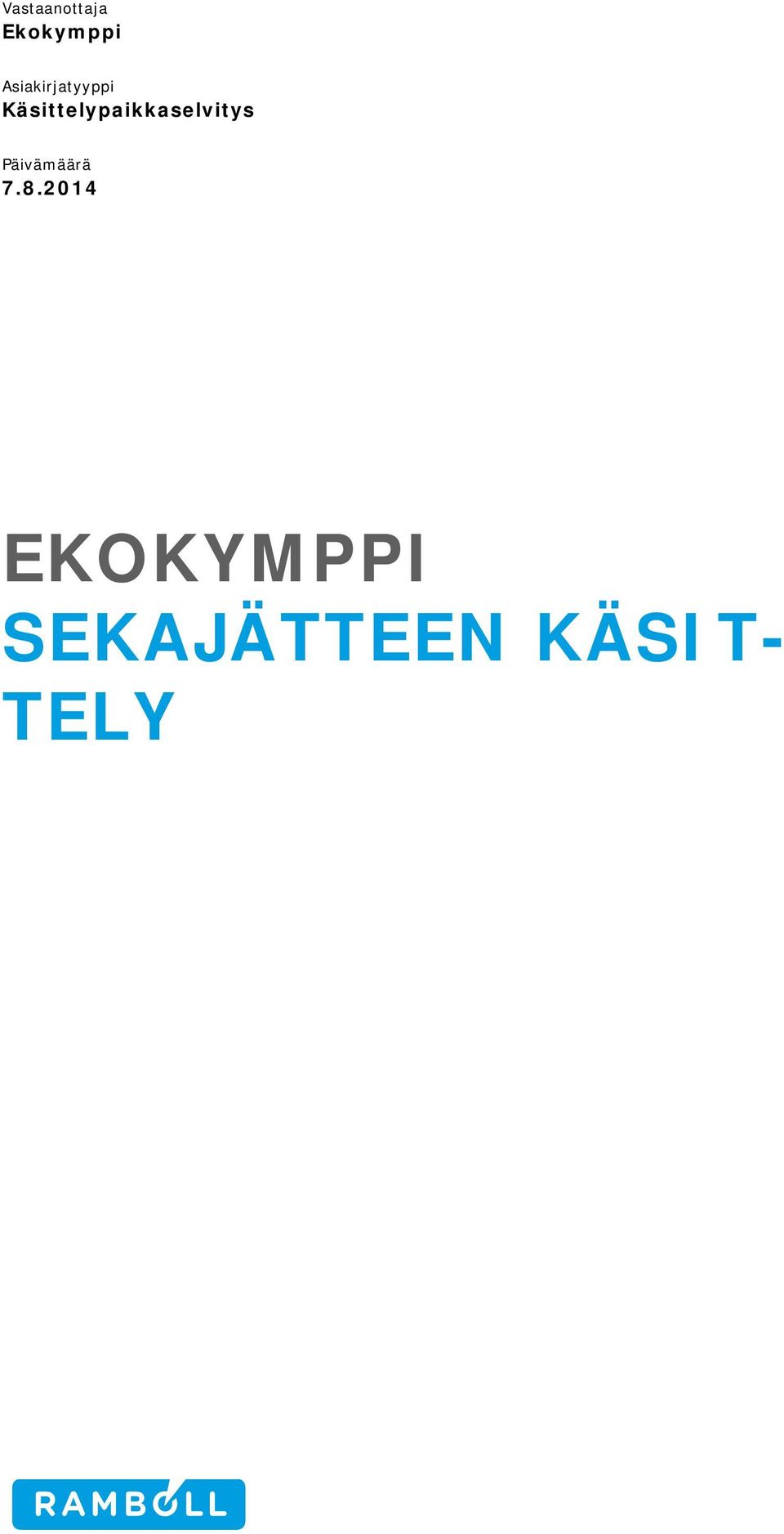 Käsittelypaikkaselvitys