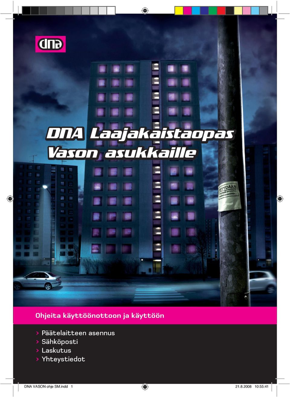 DNA Laajakaistaopas Vason asukkaille - PDF Free Download