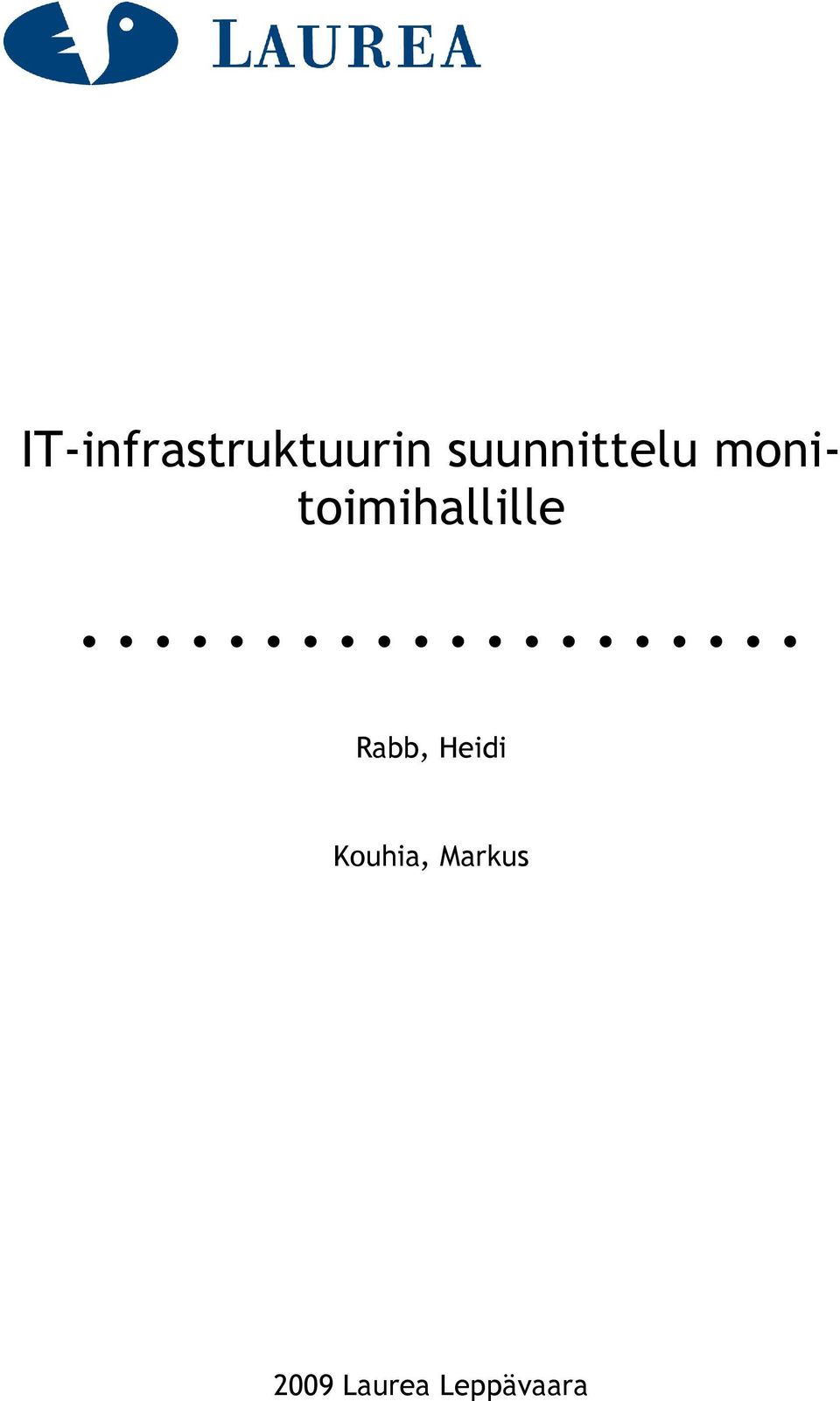 monitoimihallille Rabb,