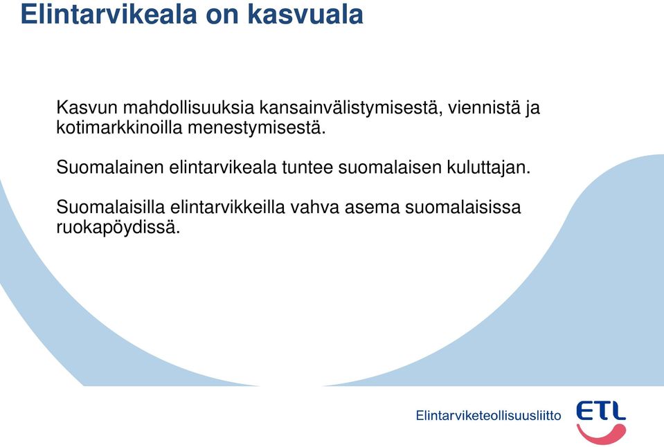 menestymisestä.