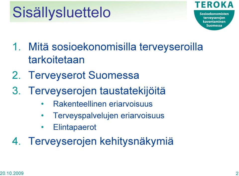 Terveyserot Suomessa 3.