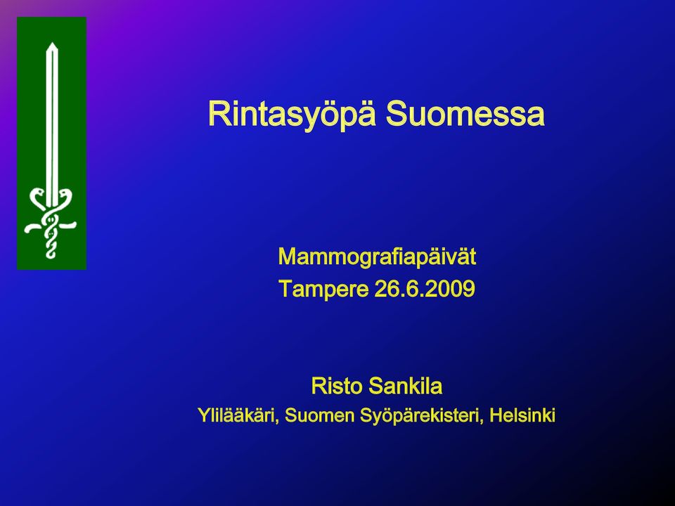 6.2009 Risto Sankila