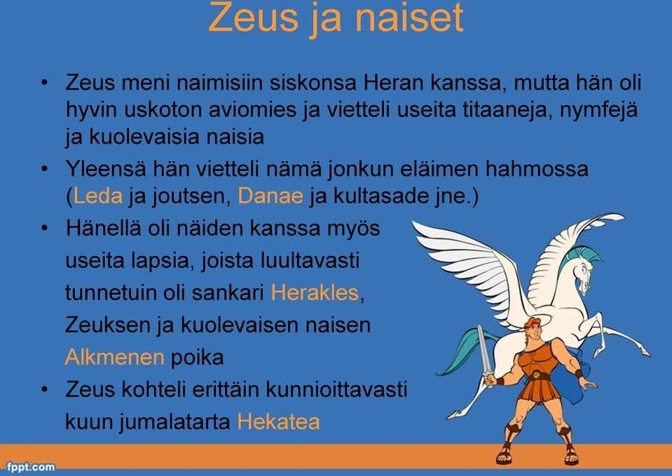 joutsen, Danae ja kultasade jne.