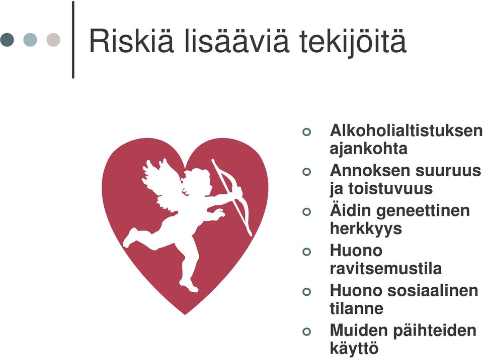 geneettinen herkkyys Huono ravitsemustila