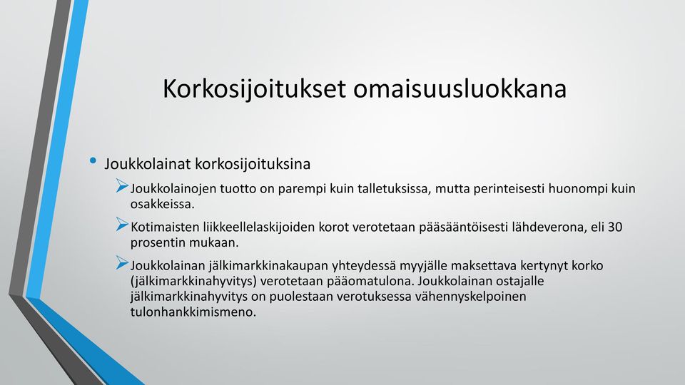 Joukkolainan jälkimarkkinakaupan yhteydessä myyjälle maksettava kertynyt korko (jälkimarkkinahyvitys) verotetaan