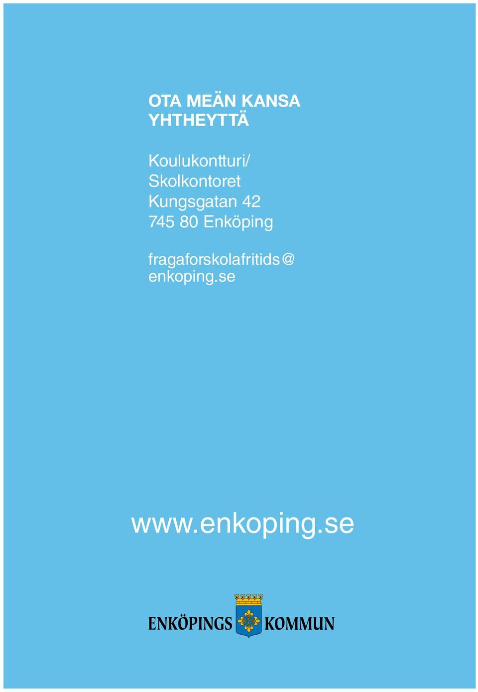 Kungsgatan 42 745 80 Enköping