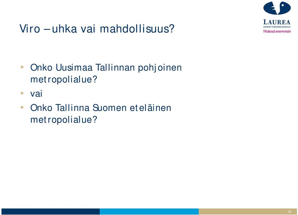 vai Onko Tallinna Suomen